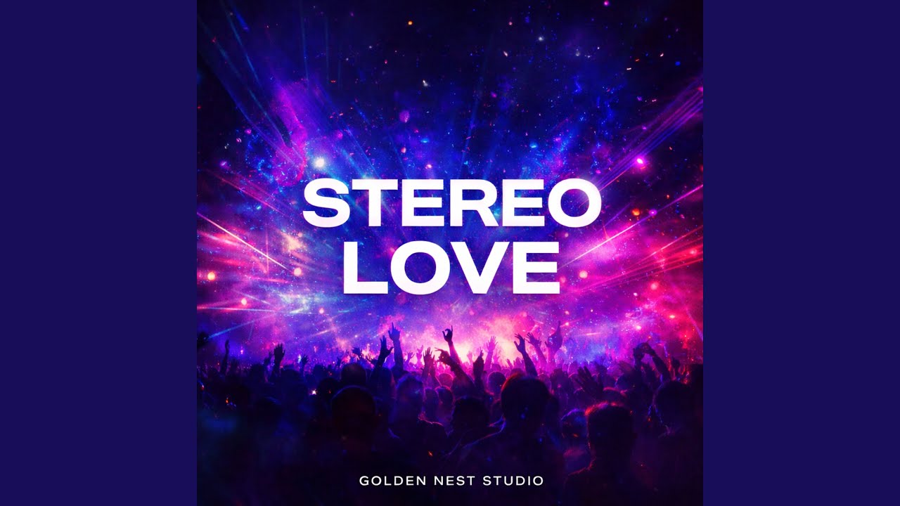 Stereo Love
