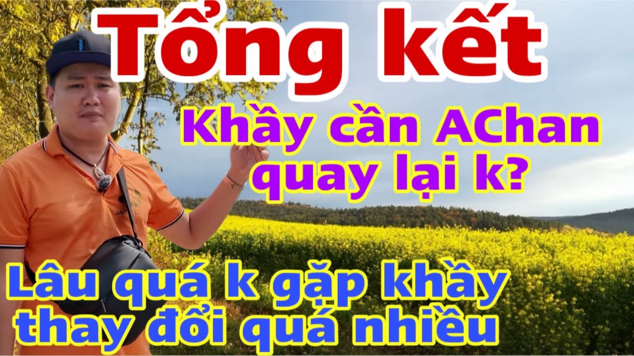 🔴Tổnh kết: khầy cần AChan có quay lại k? Khầy thay đổi nhiều quá nhỉ#jackduky #thichminhtue