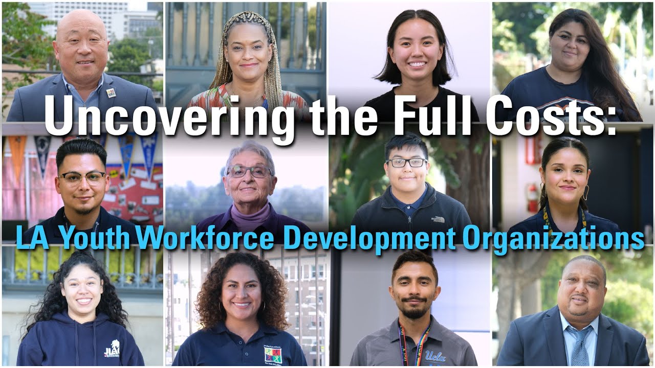 Uncovering the Full Costs: LA Youth Workforce Development Organizations