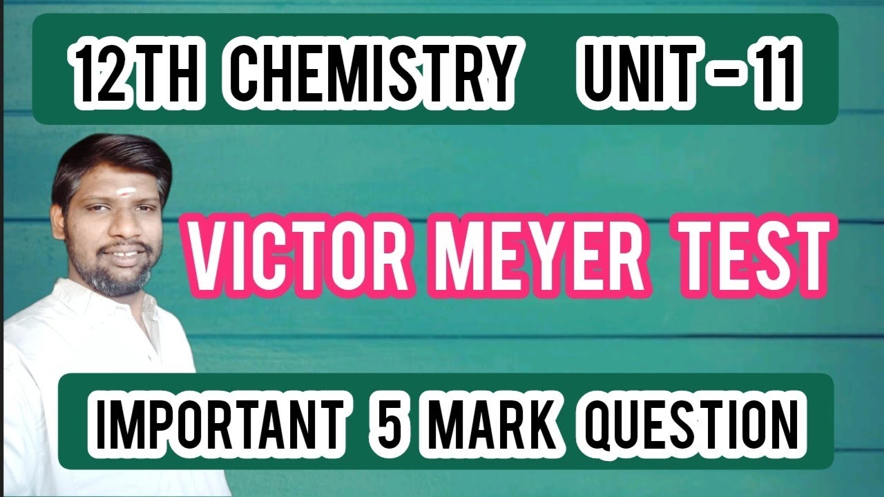 Victor Meyer’s Test Explained | Hydroxy Compounds & Ethers | 12th Chemistry Unit 11