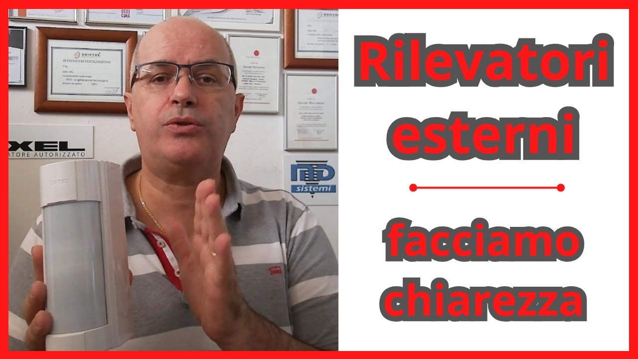 Rilevatori da esterno - Facciamo chiarezza
