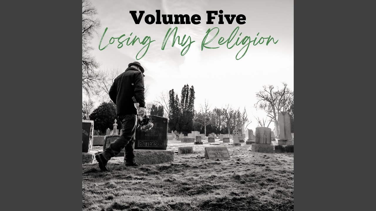 Losing My Religion