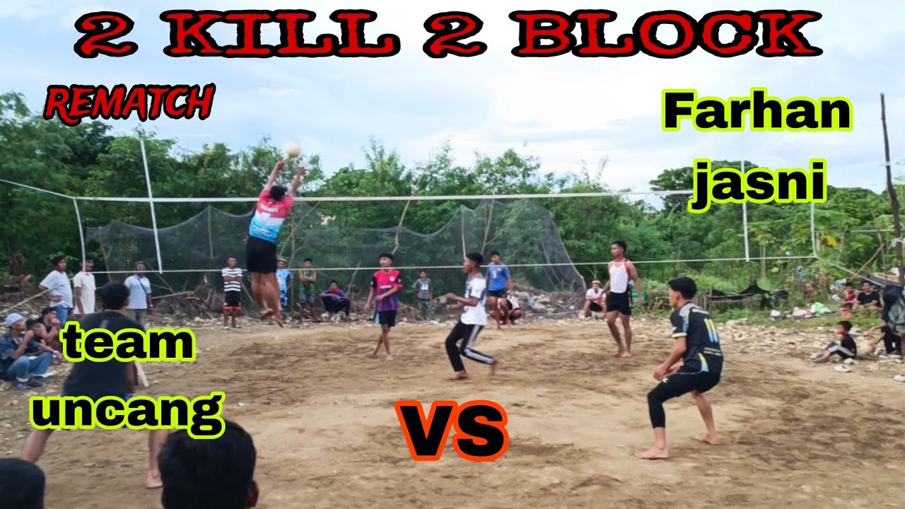 2 KILL 2 BLOCK TEAM UNCANG VS JASNI FARHAN  COURT DI KG SALAMAT VOLLEYBALL SEMPORNA 🔥🔥🔥🏐
