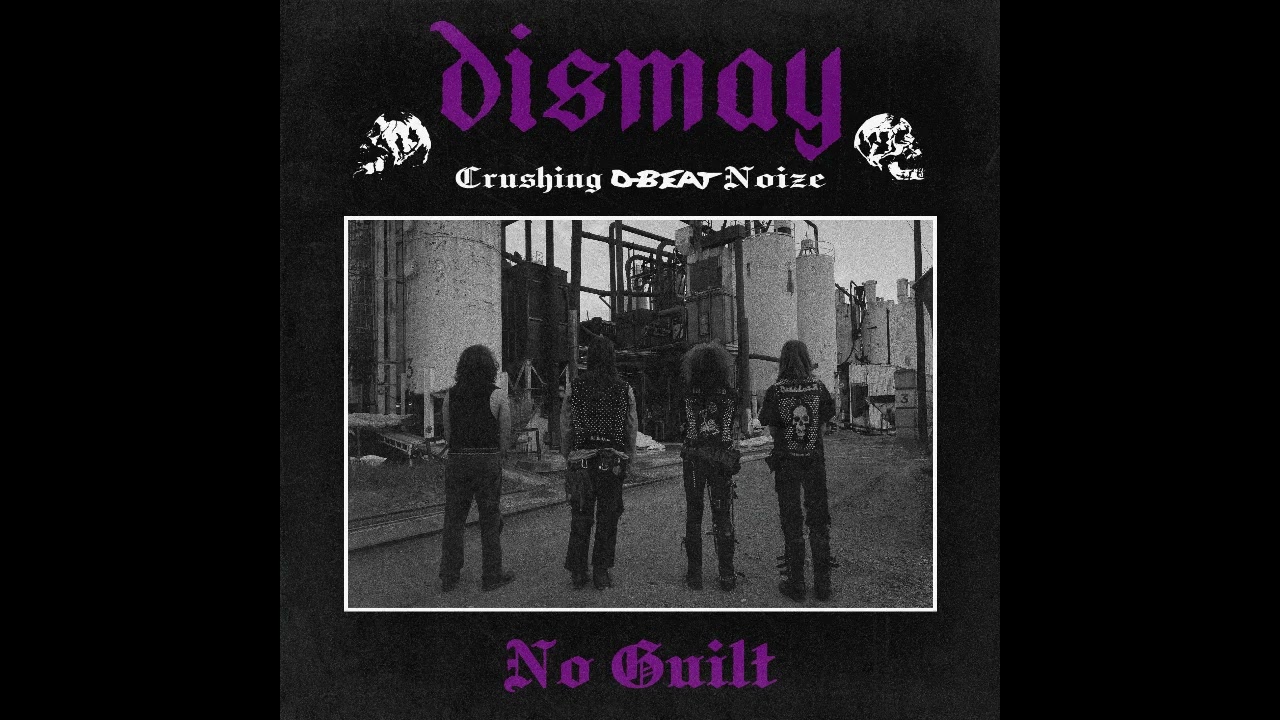 Dismay - Guilt (2025)[Raw Punk]