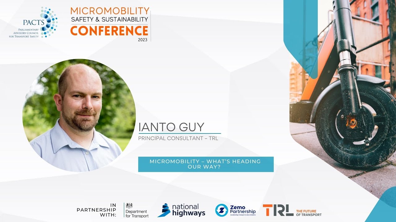 Ianto Guy - Micromobility – what’s heading our way?  #micromobility #trl #futuretransportation