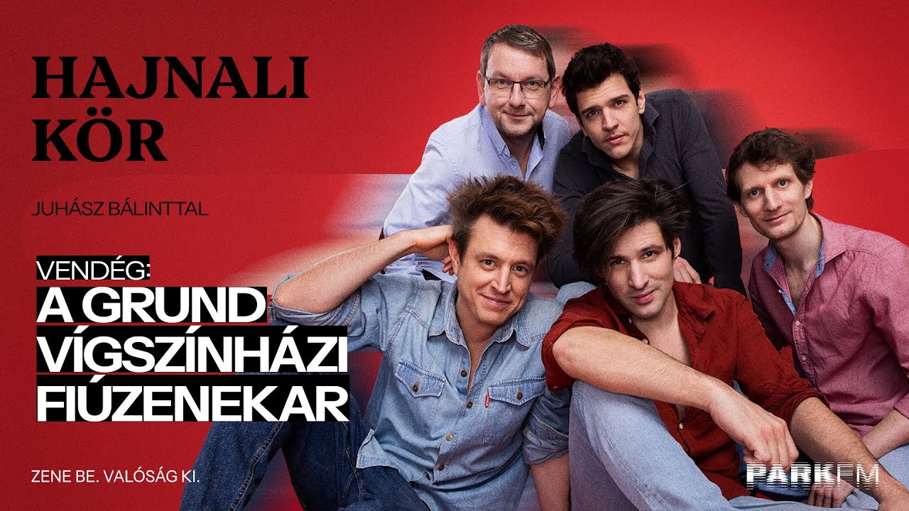A Grund - vígszínházi fiúzenekar a Park FM-en! | Hajnali Kör