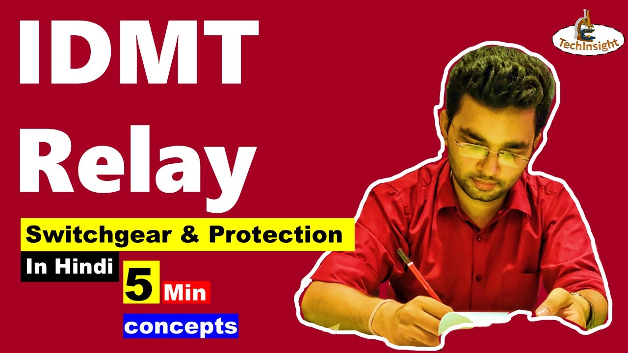 IDMT Relay | Inverse Relay | Switchgear and Protection
