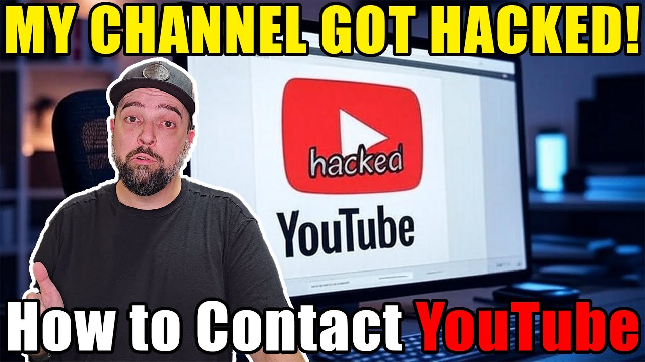 Channel Hacked? Here’s How to Contact YouTube and Get it Back