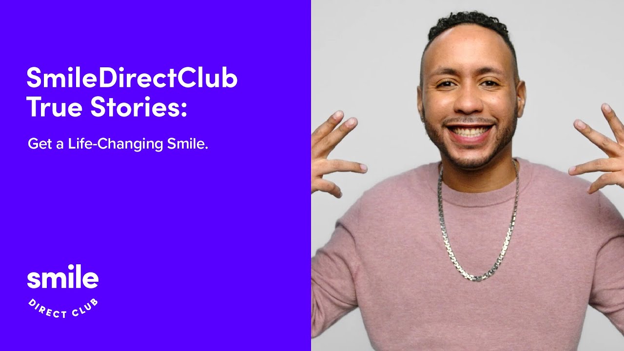 SmileDirectClub True Stories: Get a Life-Changing Smile