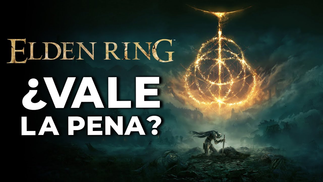 Elden Ring: ¿Vale la pena?