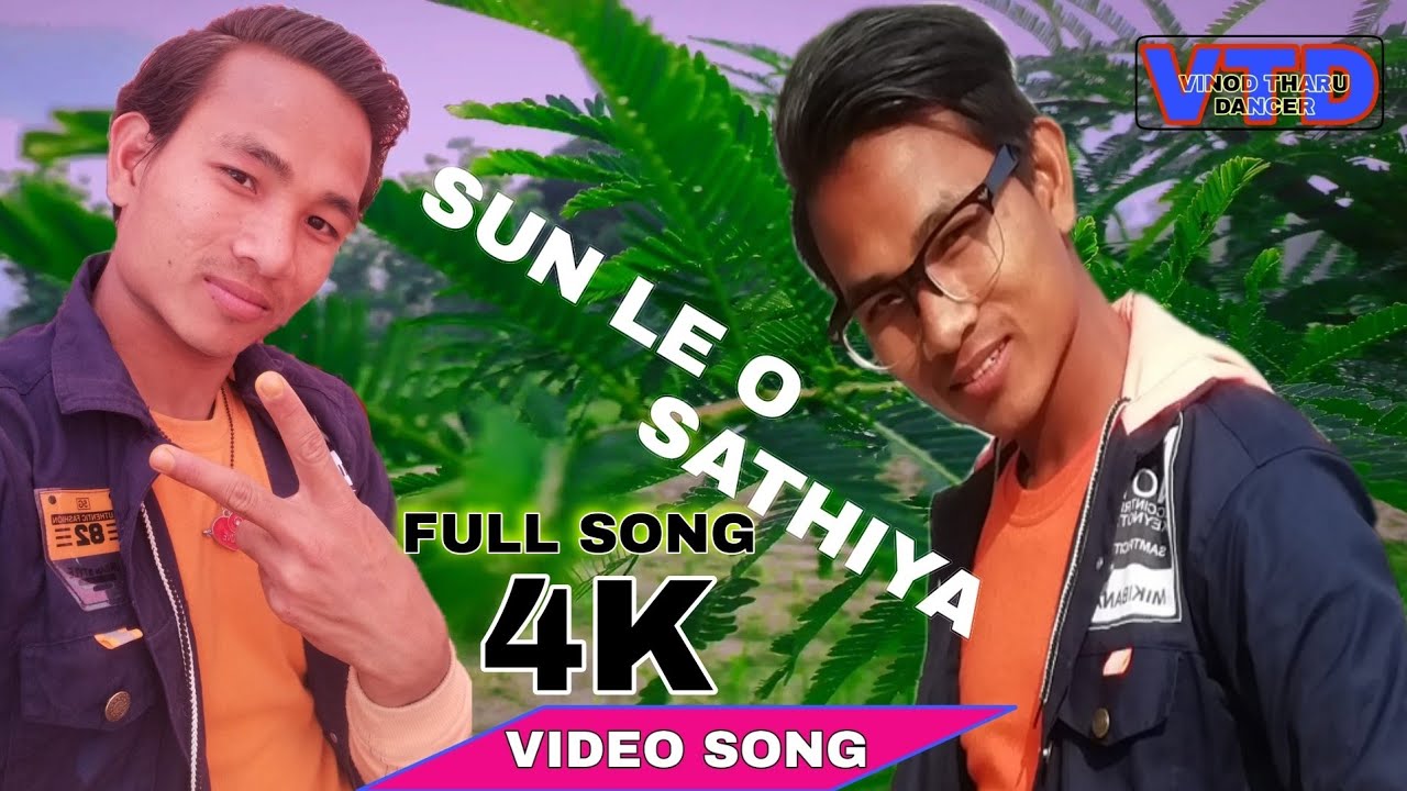 Sun Le O Sathiya | Vinod Tharu | Stebin Ben New Video Song 2021