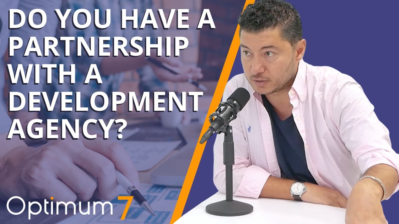 Do You Have a Partnership with a Development Agency?