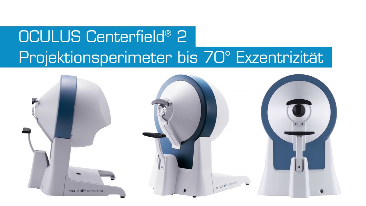 Projektionsperimeter OCULUS Centerfield&reg; 2 [Produktvorstellung]