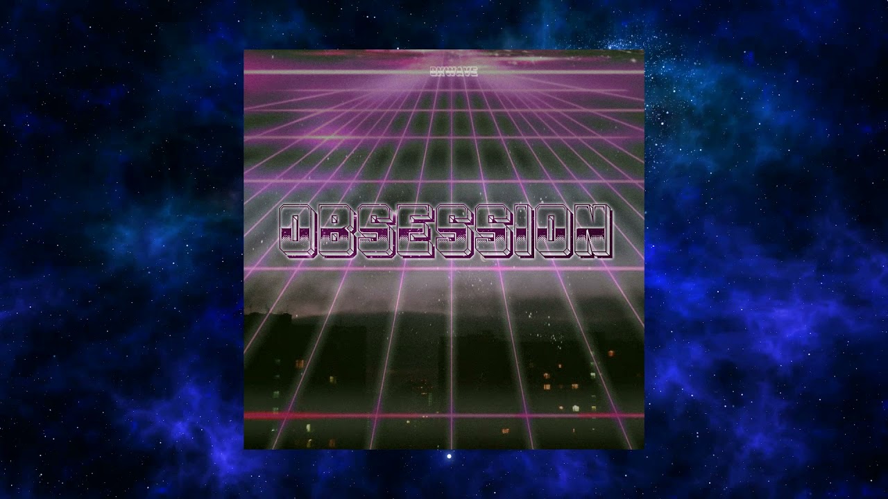 OXWAVE — OBSESSION