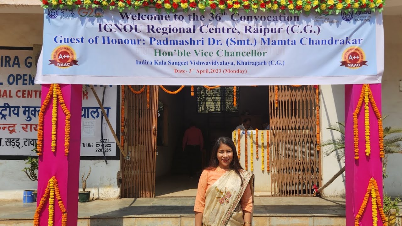 MY EXPERIENCE OF 36th CONVOCATION IGNOU | RAIPUR REGIONAL CENTRE | 2023