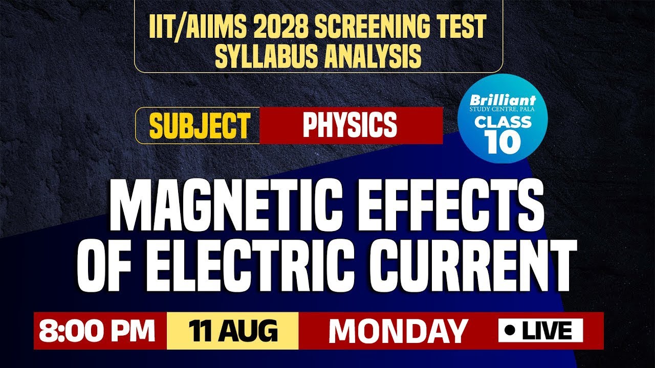 IIT/AIIMS 2028 Screening Test | Syllabus - Content Analysis | PHYSICS | 11/08/2025 | 08:00 PM
