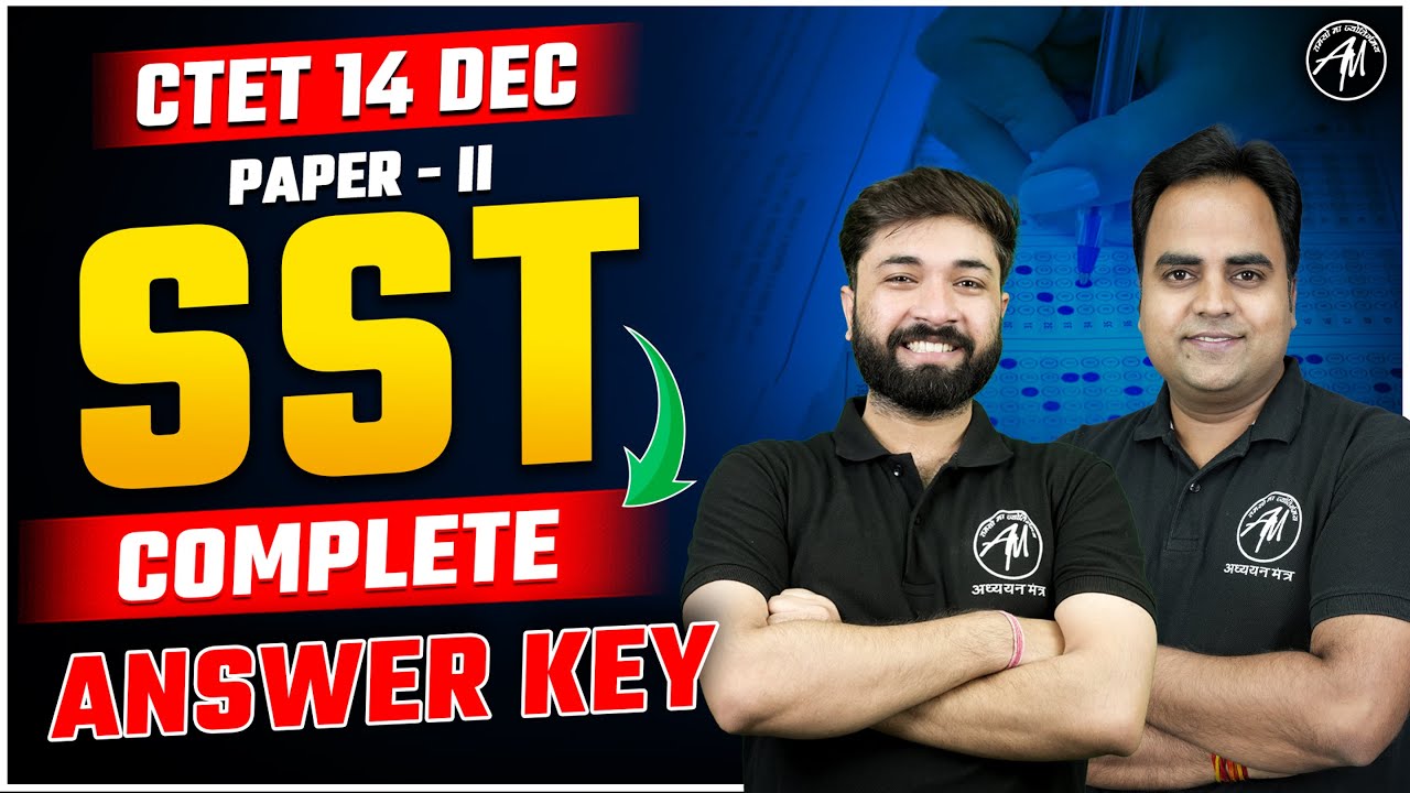 CTET 14 DEC 2024 Answer Key | CTET Paper 2 Complete SST Answer Key | CTET Answer Key | TET MANTRA