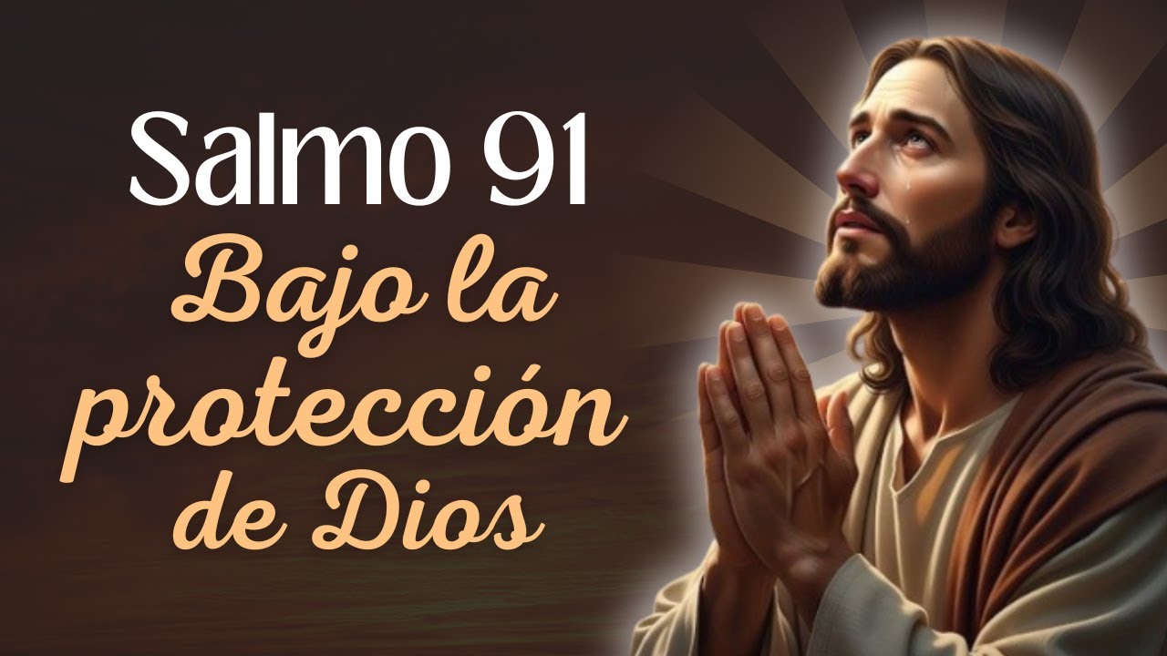 Reza el Salmo 91 Antes de Dormir | Habla con DIOS