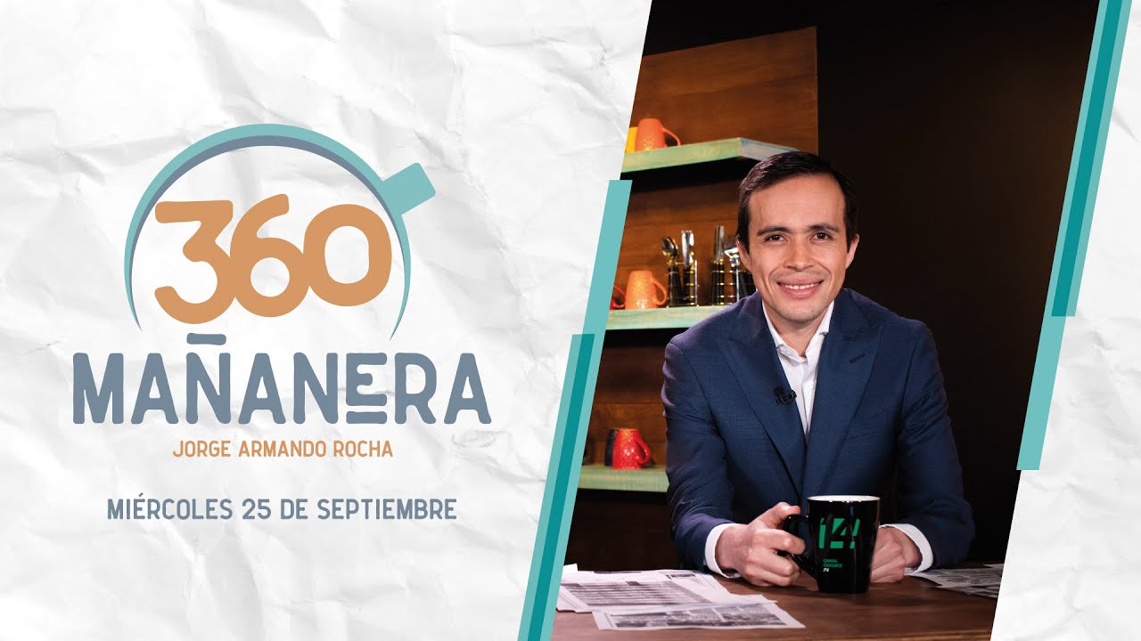 Mañanera 360 | Miércoles 25 Septiembre 2024