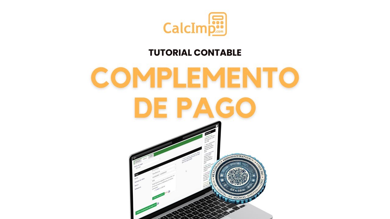 Complemento de Pago | Tutorial -  CalcImp