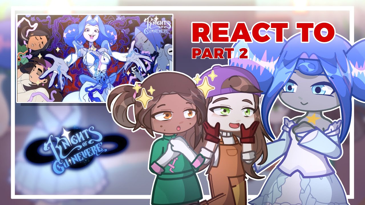 Knights of Guinevere react to EPISODE 1 // ‼️SPOILERS‼️ // part 2 // kog