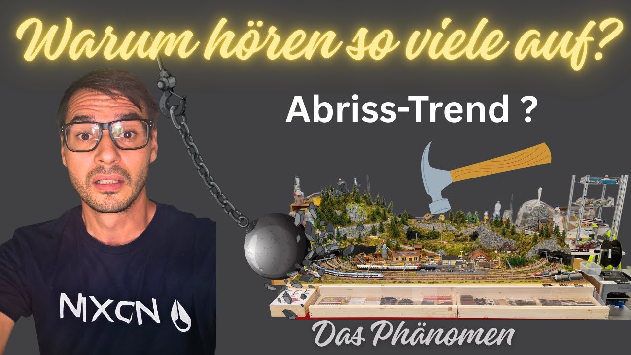 Abriss-Trend in der Modellbahn? Das steckt dahinter!