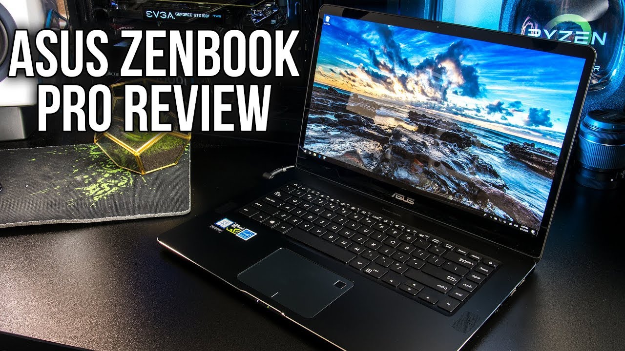 ASUS ZenBook Pro Laptop Review and Benchmarks