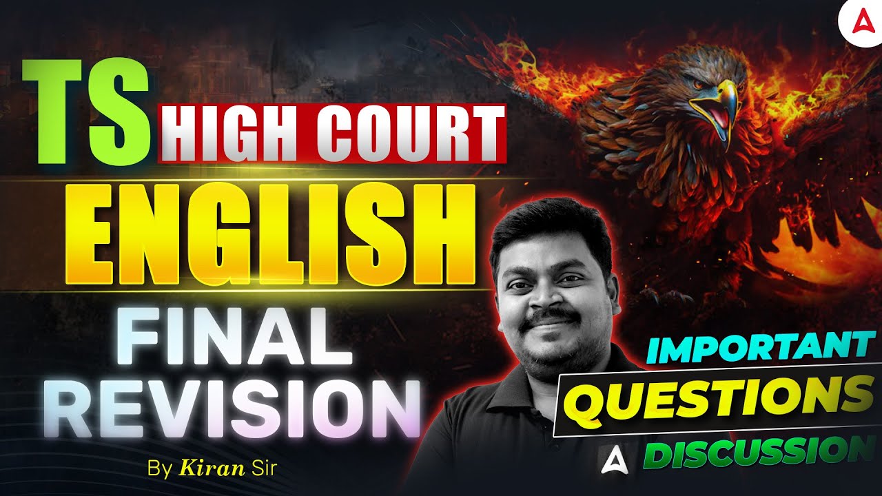 TS High Court 2025 | English
Final Revision Important Questions Discussion | By Kiran Sir