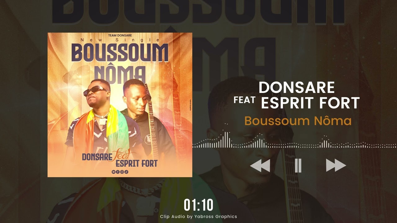 Donsare feat Esprit Fort Boussoum N&ocirc;ma (Audio Officiel)