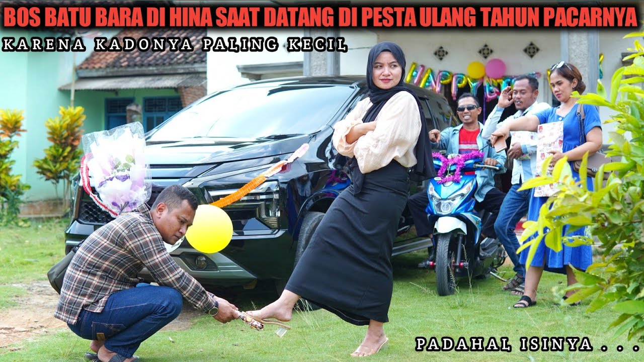 BOS BATU BARA DIHINA SAAT DATANG DIPESTA ULANG TAHUN PACARNYA, KARENA KADONYA PALING KECIL !!