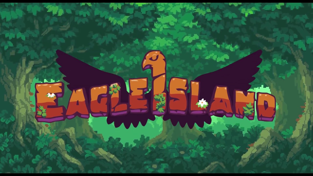 Eagle Island - Developed by Pixelnicks