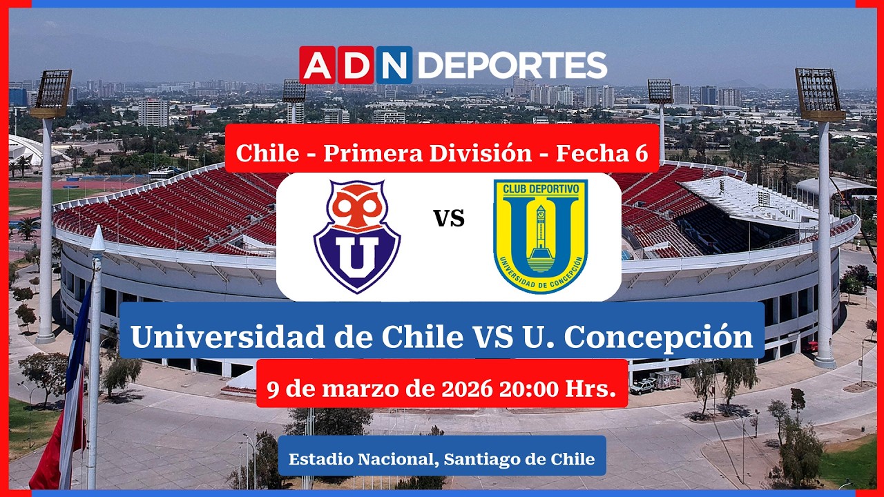 Universidad de Chile vs. U. Concepción | Primera División 2026