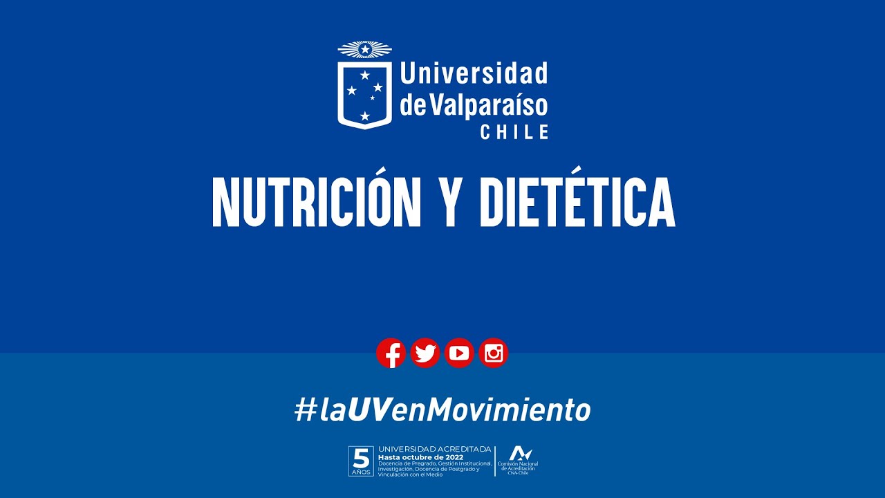 Nutrición y Dietética, Universidad de Valparaíso