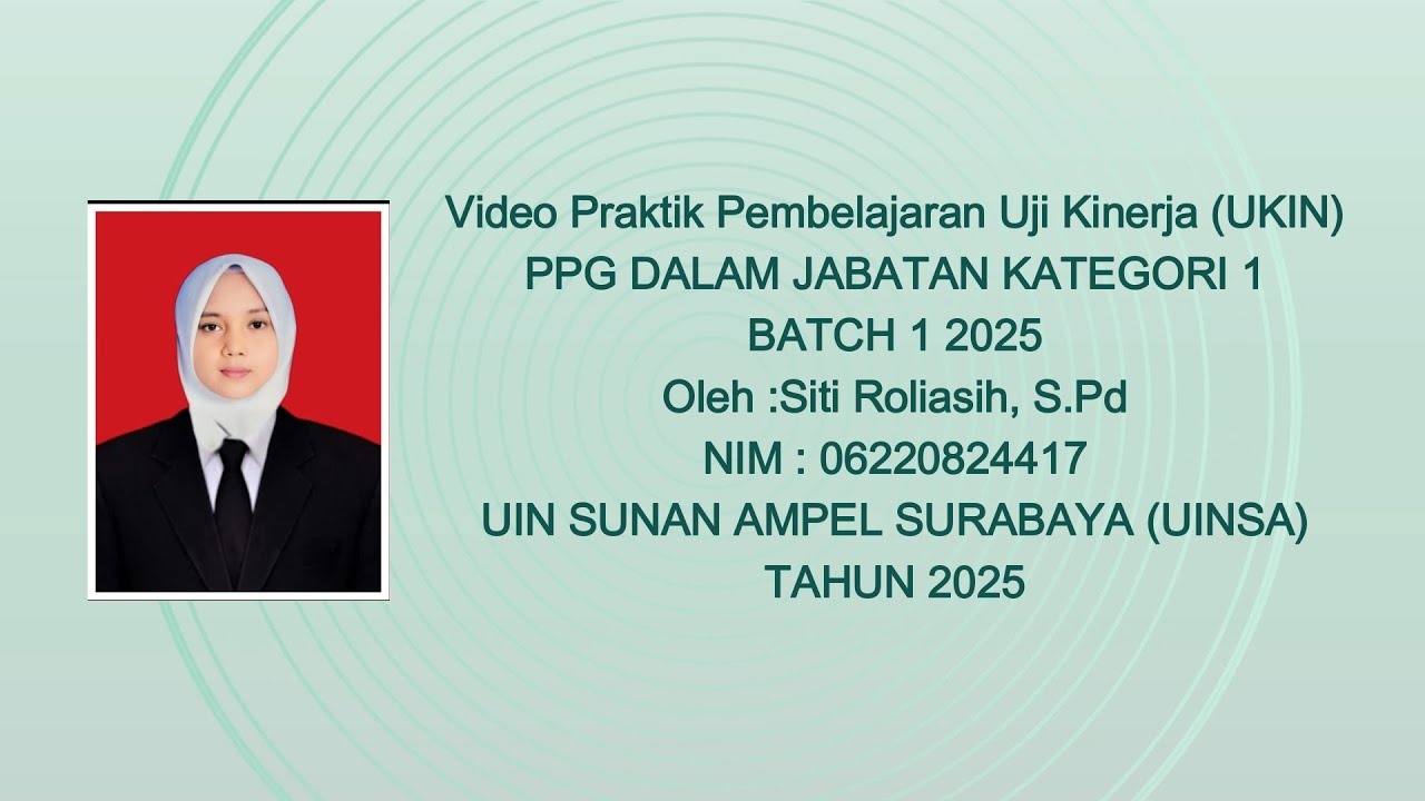 VIDEO UJI KINERJA (UKIN) | PPG GKRA DALJAB 2025 BATCH 1 | UIN SUNAN AMPEL SURABAYA