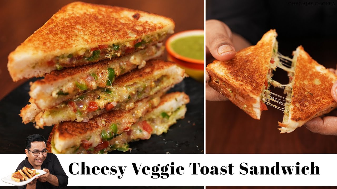 5 मिनट में स्वादिष्ट चीज़ी वेजी टोस्ट सैंडविच | Cheesy Veggie Toast Sandwich | Chef Ajay Chopra