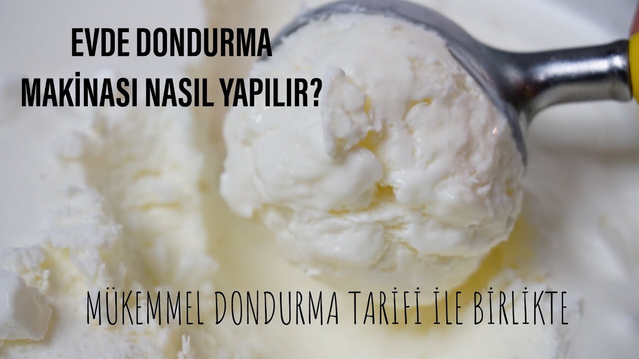 EVDE DONDURMA MAKİNESİ NASIL YAPILIR? VE MÜKEMMEL DONDURMA TARİFİ İLE BİRLİKTE / FİGEN ARARAT