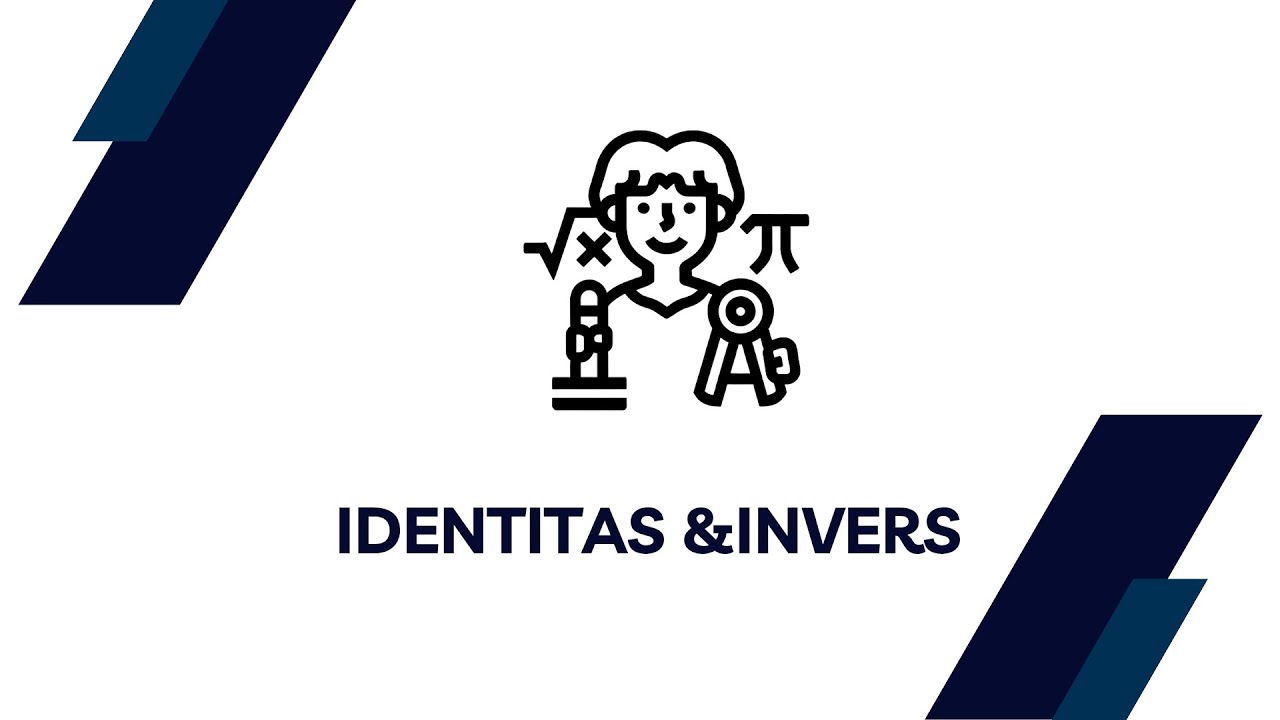 Konsep Dasar Matematika: Identitas, Invers, dan Cara Mudah Operasi Invers!
