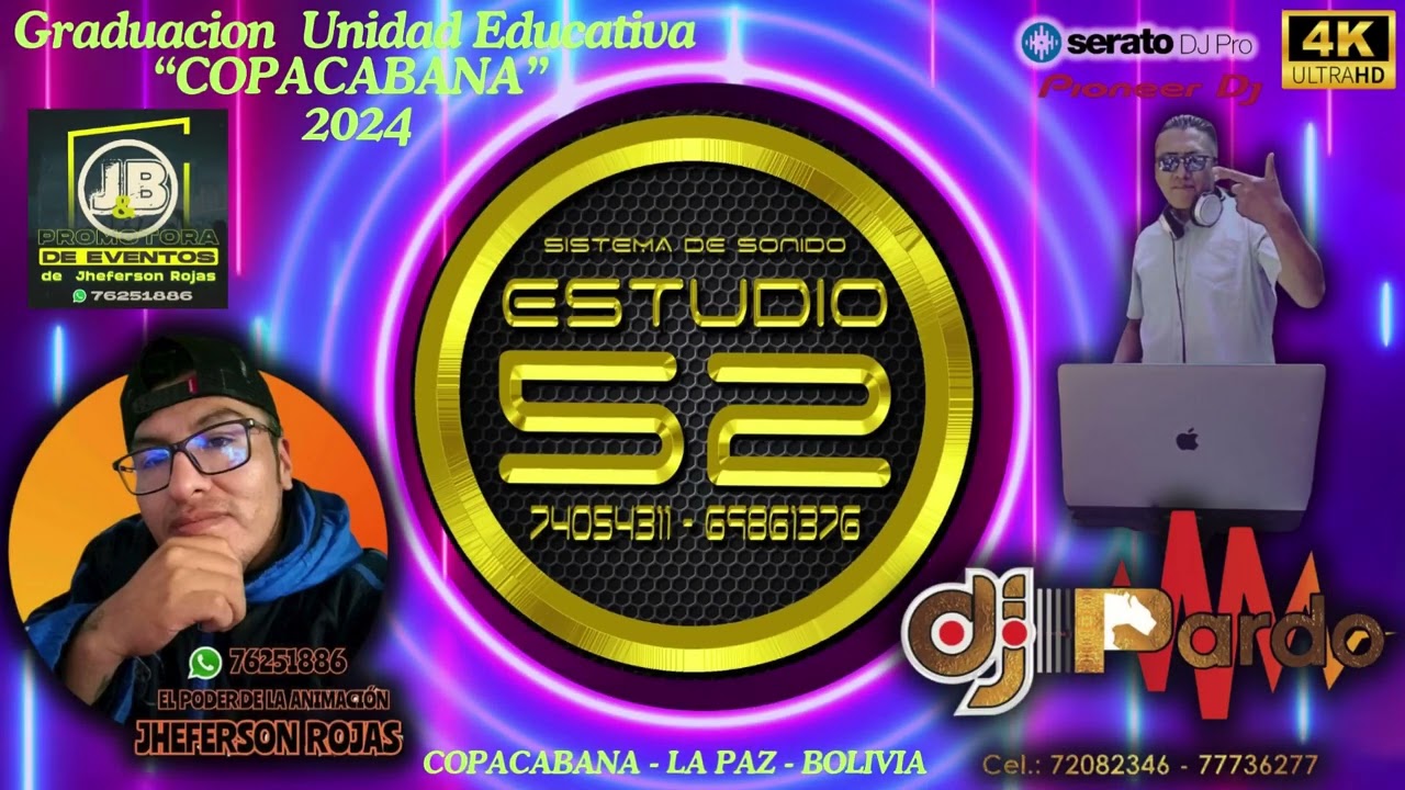 STUDIO 52   GRADUACION en COPACABANA 2024 Jheferson Rojas & Dj Pardo VIP