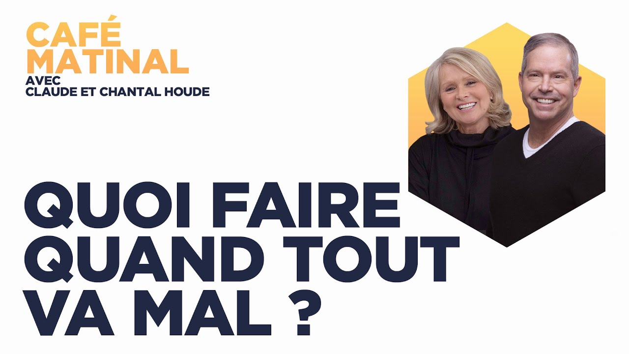 L'arme secrète du croyant dans la détresse | Café Matinal avec Claude et Chantal Houde