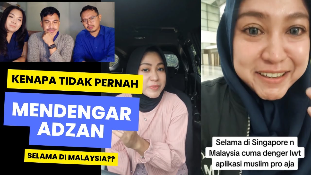 TAK MENDENGAR Suara ADZAN Selama Di MALAYSIA. KENAPA BISA BEGITU??