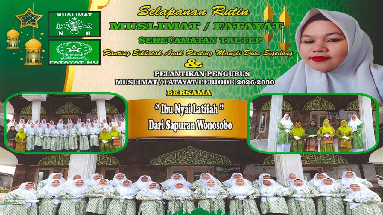 🛑 LIVE Selapanan Rutin MUSLIMAT/FATAYAT SEKECAMATAN TRETEP // RANTING SIKLATAK