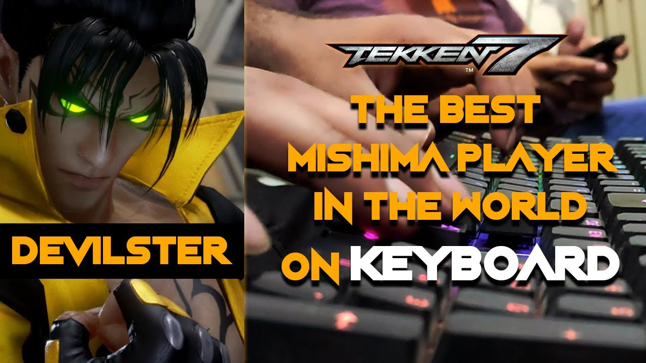 The best Mishima player in the world on keyboard...!!
