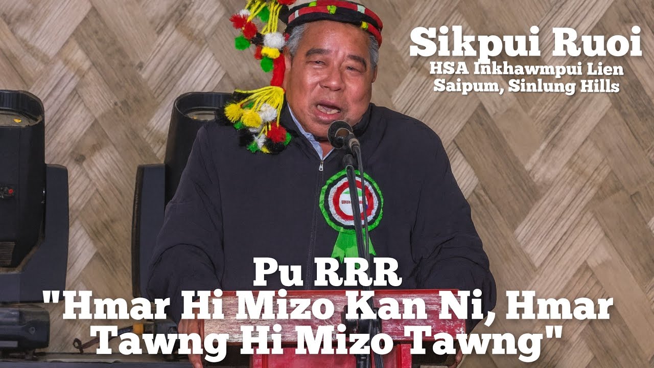 Pu Robert Romawia Royte Thusawina | Sikpui Ruoi 2025 | HSA Conference Saipum