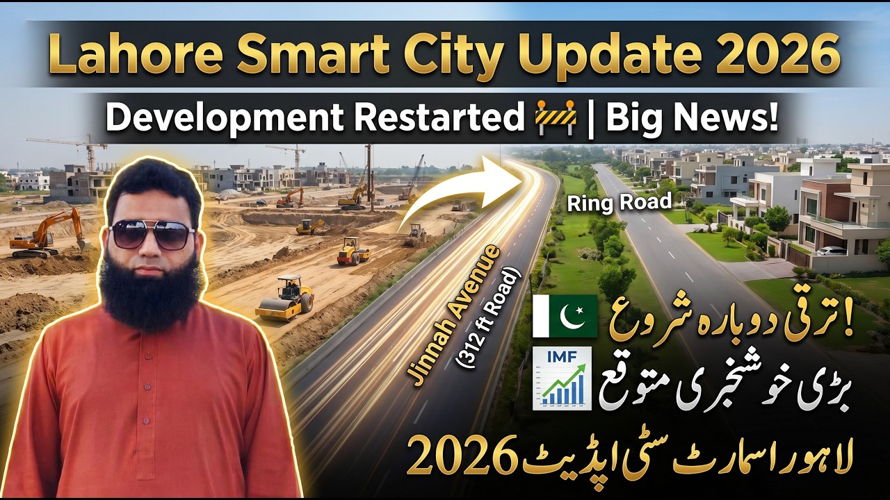 Lahore Smart City Construction Restarted | Ring Road Access & Saudi German Hospital News 2026