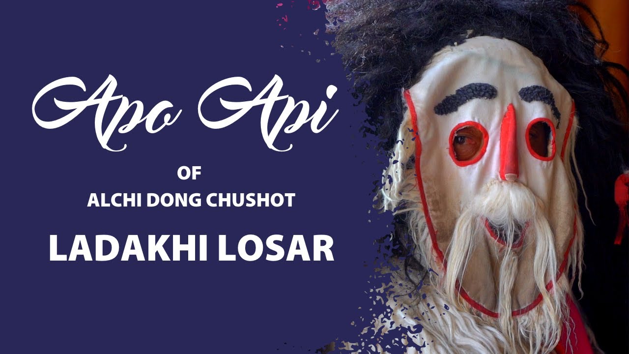LADAKHI LOSAR | APO API | ALCHI DONG CHUSHOT | OVERLAND ESCAPE