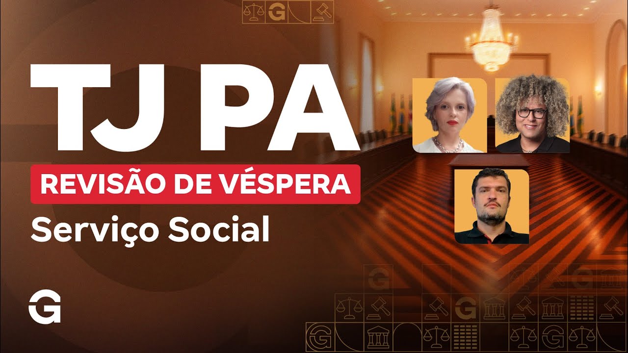 Concurso TJ PA  | Revis&atilde;o de V&eacute;spera: Servi&ccedil;o Social