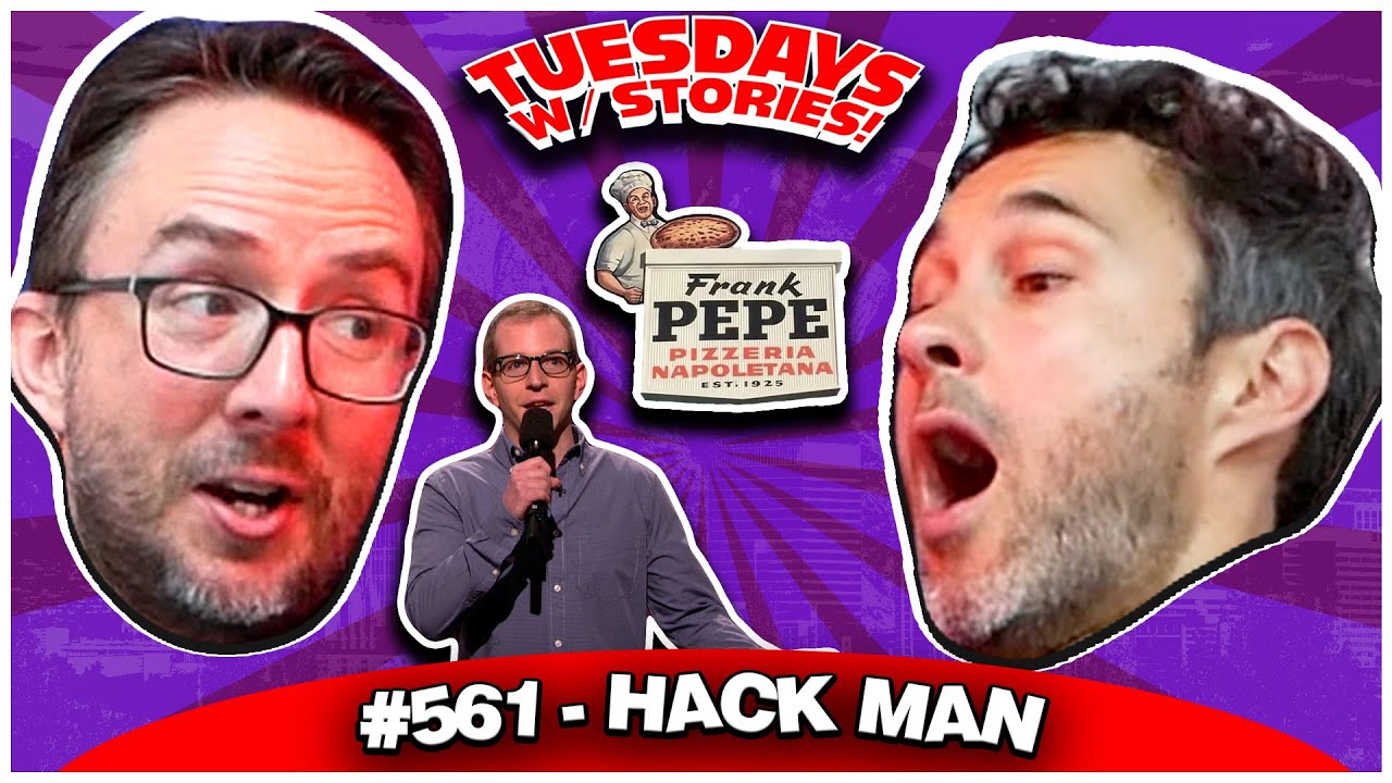 Hack Man | Tuesdays With Stories #561 w/ Mark Normand & Joe List