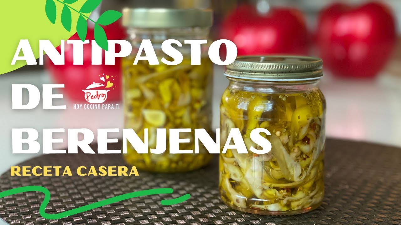 Antipasto de Berenjena al estilo Italiano. Melanzane Sott'Oglio. Delicioso.