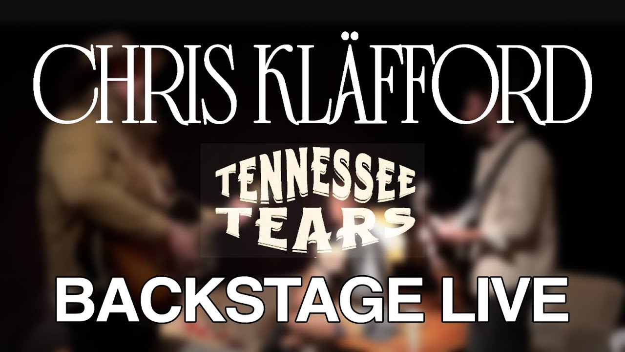 Chris Kläfford - Broken Halos (Backstage live with Tennessee Tears)