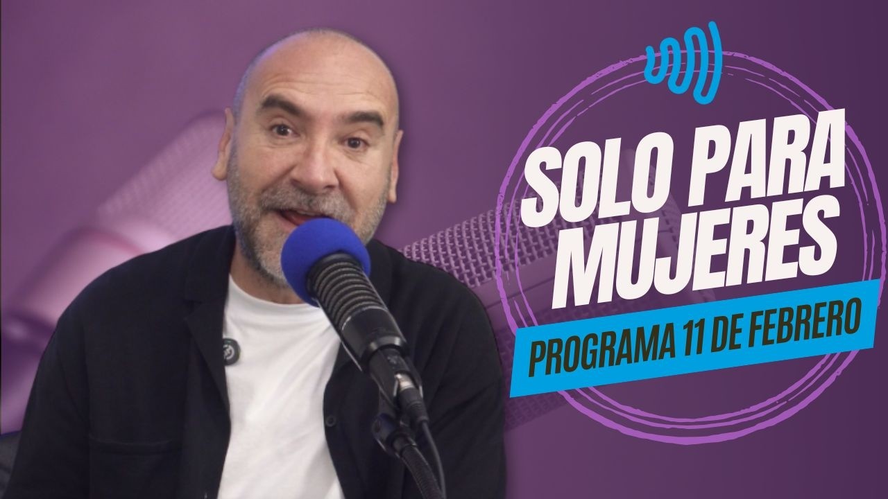 SOLO PARA MUJERES 11 DE FEBRERO 2026